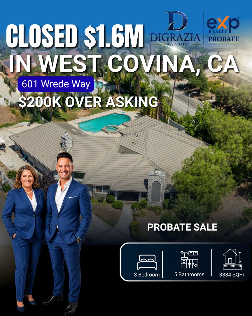 Closed $1.6M in West Covina, CA, $200K over asking (probate sale)